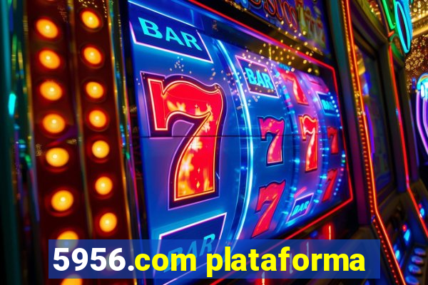 5956.com plataforma