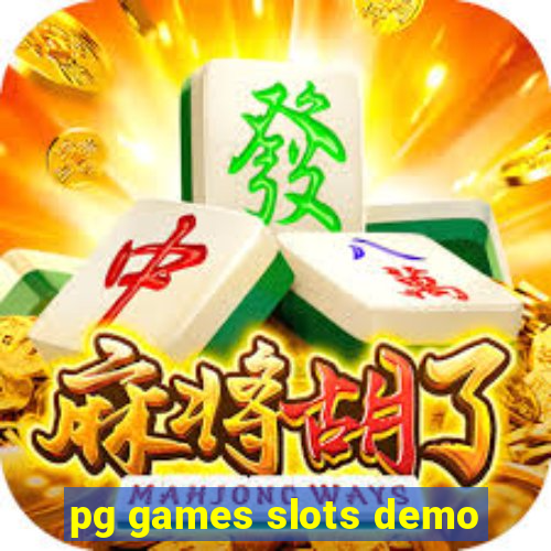 pg games slots demo