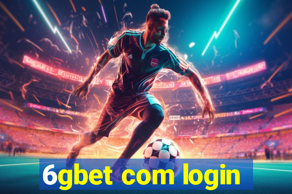 6gbet com login