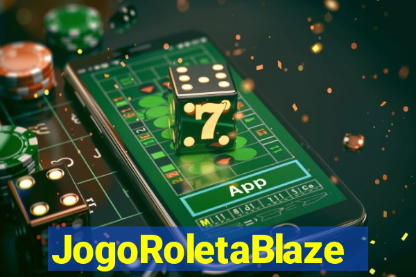 JogoRoletaBlaze