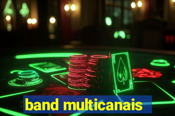 band multicanais