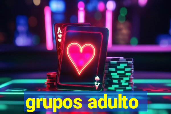 grupos adulto