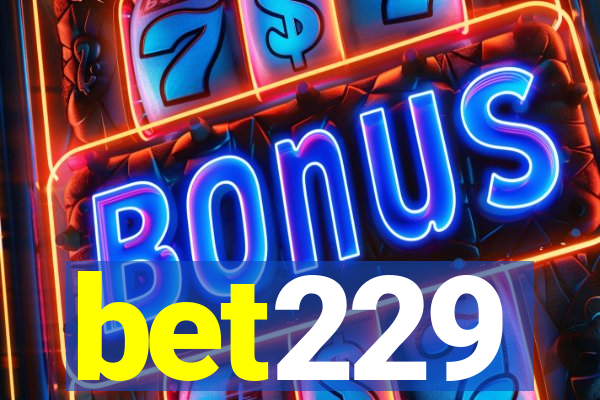 bet229