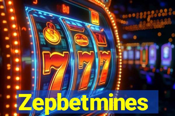 Zepbetmines