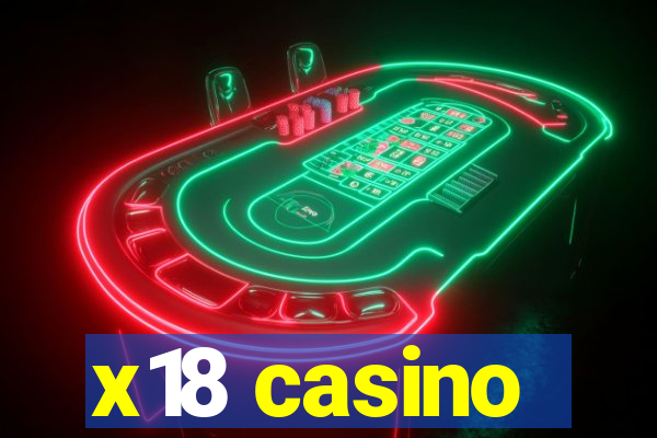 x18 casino