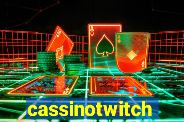 cassinotwitch