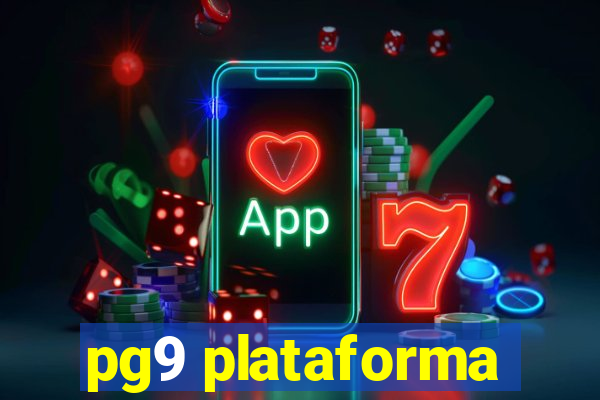 pg9 plataforma