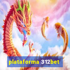 plataforma 312bet