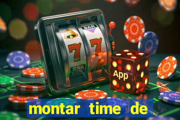 montar time de futebol site