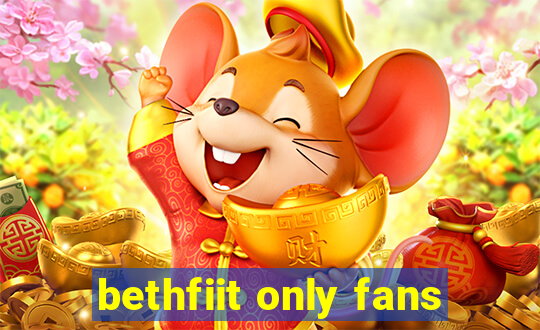 bethfiit only fans