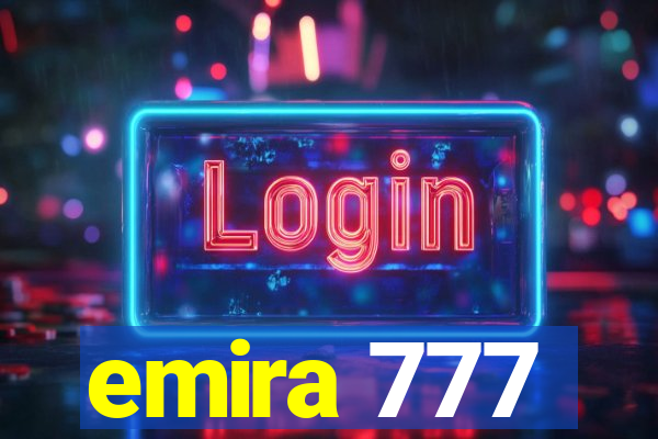 emira 777