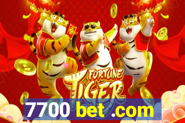 7700 bet .com