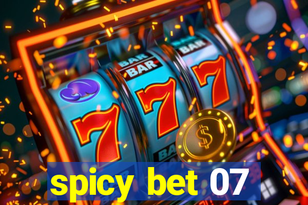 spicy bet 07