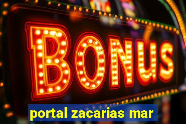 portal zacarias mar