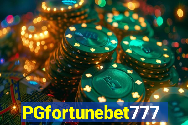 PGfortunebet777