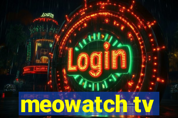 meowatch tv