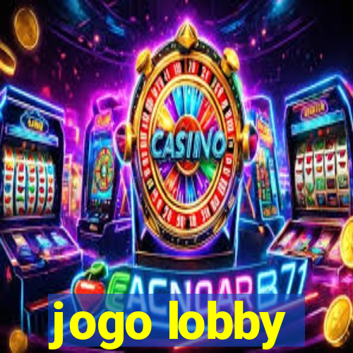 jogo lobby