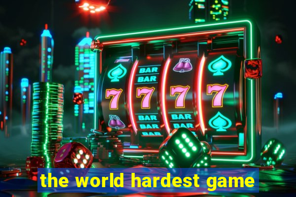 the world hardest game