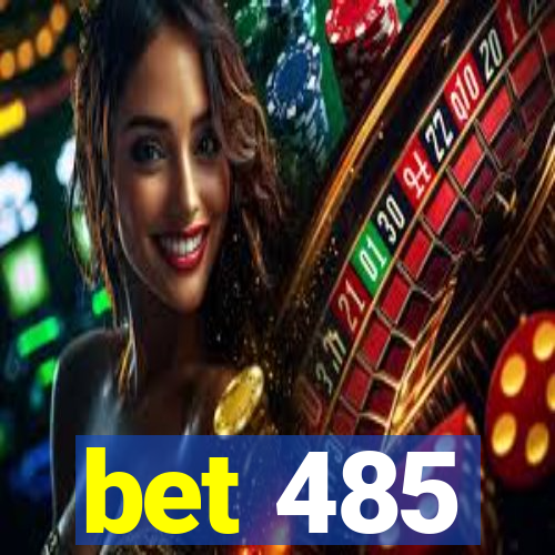 bet 485