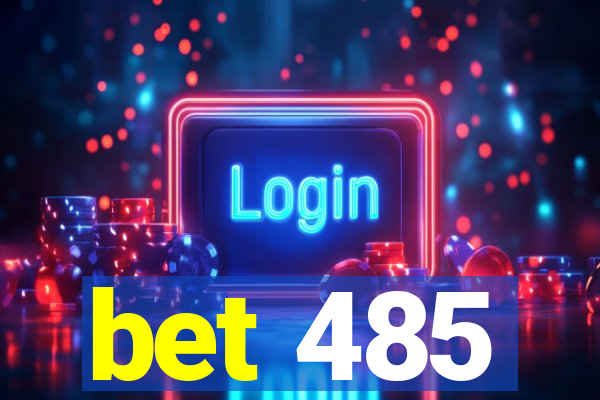 bet 485