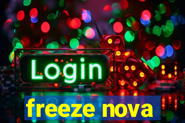 freeze nova