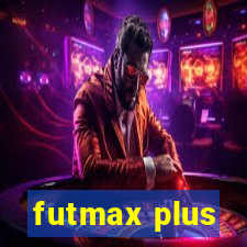 futmax plus