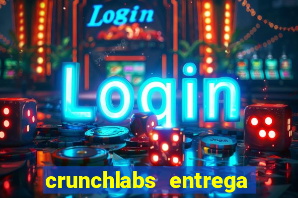 crunchlabs entrega no brasil