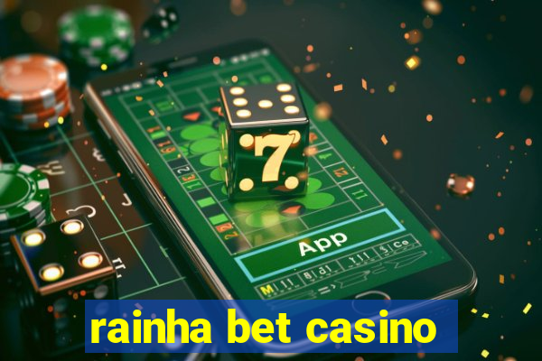 rainha bet casino