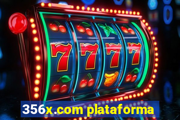 356x.com plataforma