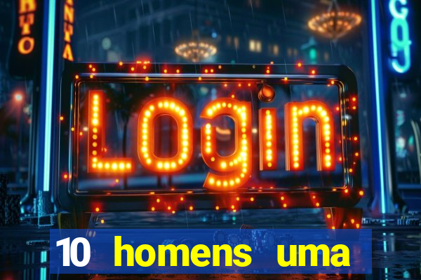 10 homens uma mendes roubo casinos filme