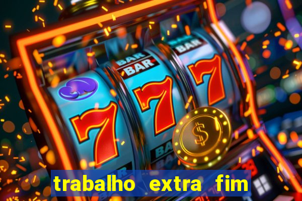 trabalho extra fim de semana porto