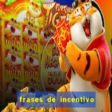 frases de incentivo ao esporte infantil