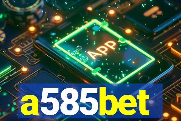 a585bet