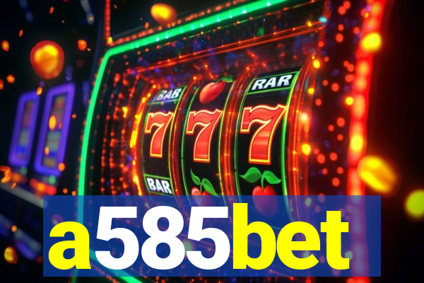 a585bet