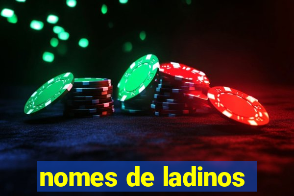 nomes de ladinos