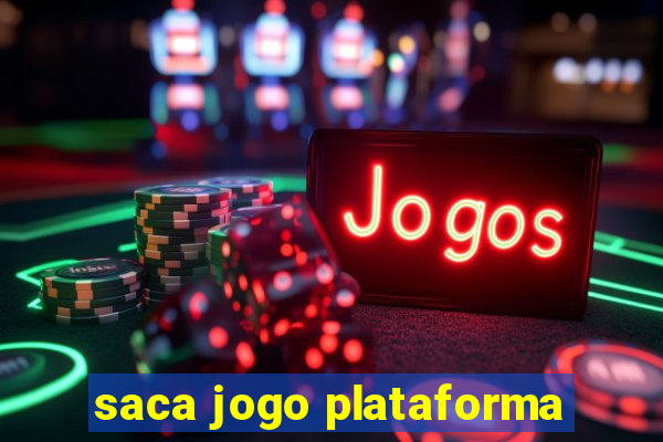 saca jogo plataforma