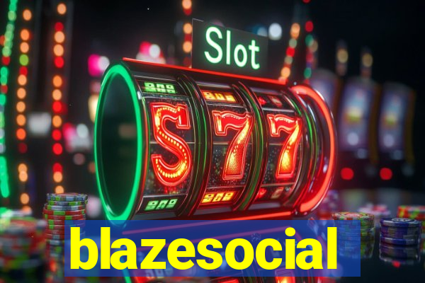 blazesocial