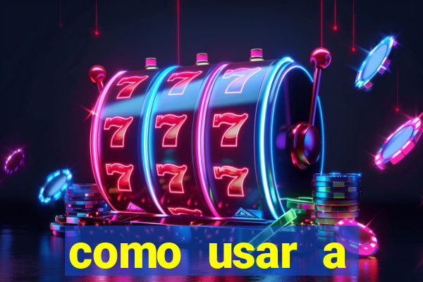 como usar a freebet da vai de bet