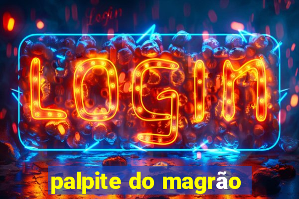 palpite do magrão