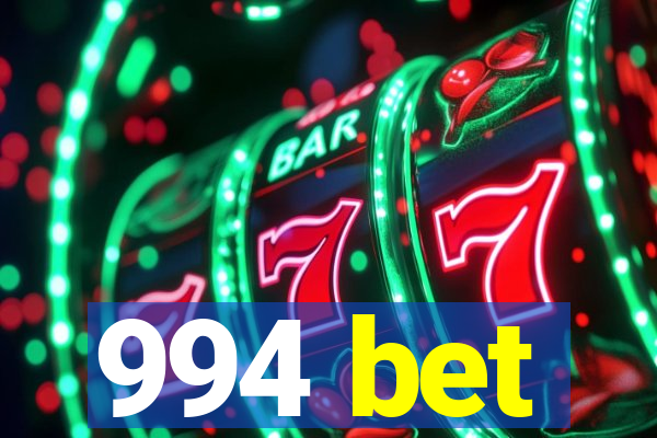 994 bet