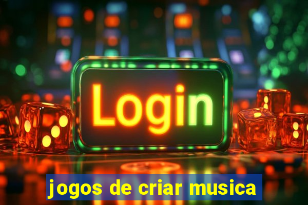 jogos de criar musica