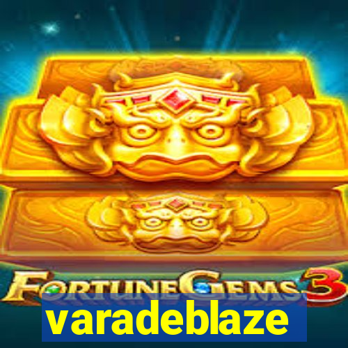 varadeblaze