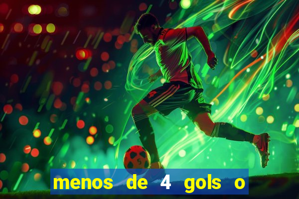 menos de 4 gols o que significa