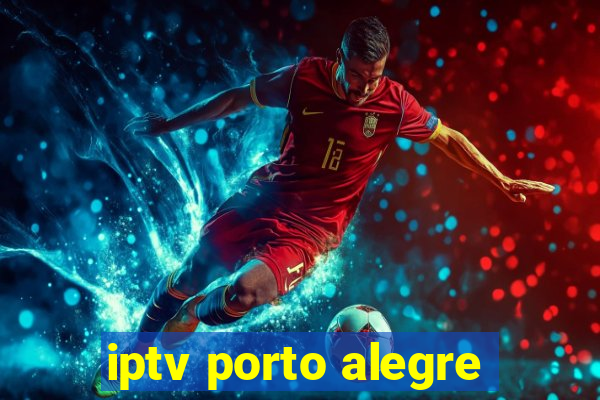 iptv porto alegre