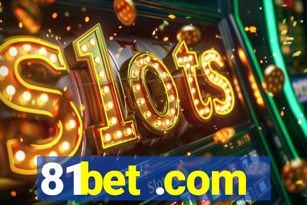 81bet .com