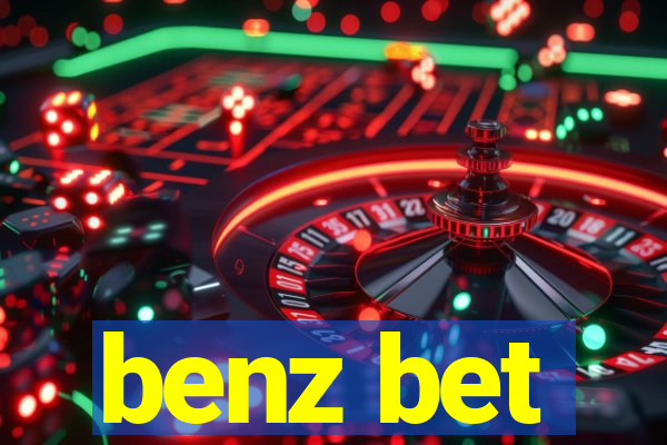 benz bet