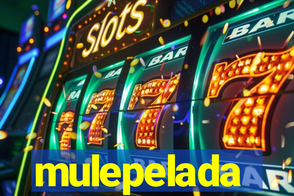 mulepelada