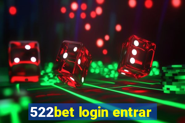 522bet login entrar