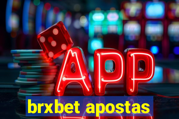 brxbet apostas