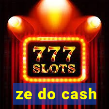 ze do cash